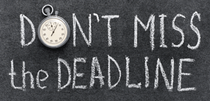 don't forget your deadlines